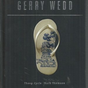 Gerry Wedd: Thong Cycle