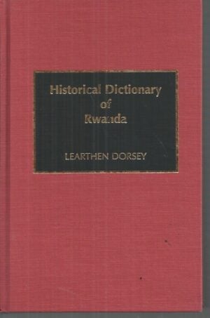 Historical Dictionary of Rwanda