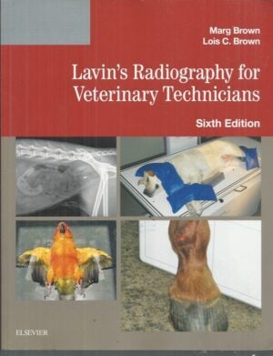 Lavin's Radiography for Veterinary Technicians 6th Edition