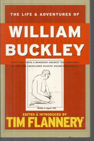 Life and Adventures of William Buckley, The