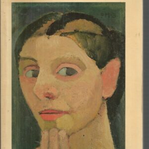 Paula Modersohn-Becker: Her Life and Work