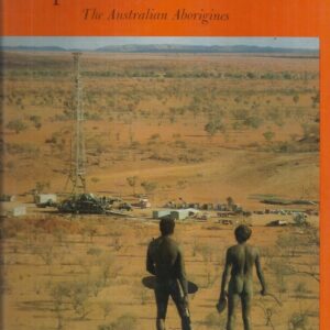 People of the Dreamtime: The Australian Aborigines