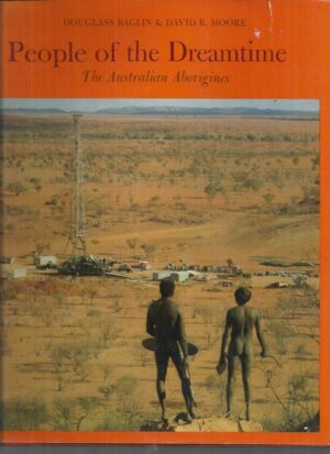 People of the Dreamtime: The Australian Aborigines