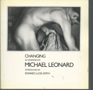 CHANGING: 50 Drawings by Michael Leonard