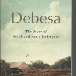 Debesa: The Story of Frank and Katie Rodriguez
