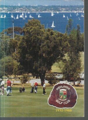 History of Nedlands Golf Club, The 1932-1988
