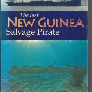 Last New Guinea Salvage Pirate, The