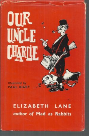 Our Uncle Charlie : "And that's the way she goes" (Illustrated by Paul Rigby)