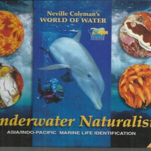 Underwater Naturalist: Asia/Indo-Pacific Marine Life Identification