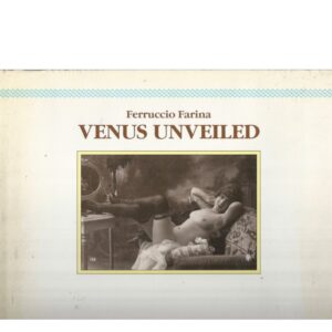 Venus Unveiled (Victorian and Edwardian “Gentlemen’s intimate postcards”.)