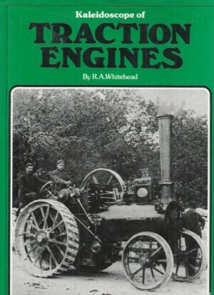 Kaleidoscope of Traction Engines, A