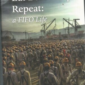 Eat Beat Sleep Repeat: A FIFO Life