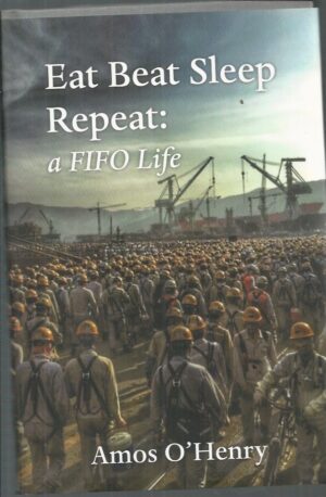 Eat Beat Sleep Repeat: A FIFO Life