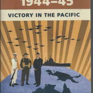 AUSTRALIA 1944-45: Victory in the Pacific