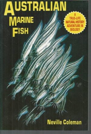 AUSTRALIAN MARINE FISH: A Natural History