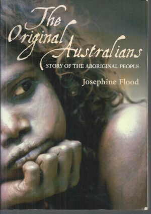 Original Australians, The: Stories of the Aboriginal People