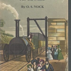 Railways of Britain, Past and Present