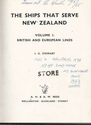 SHIPS THAT SERVE NEW ZEALAND, Volume 1: British and European Lines
