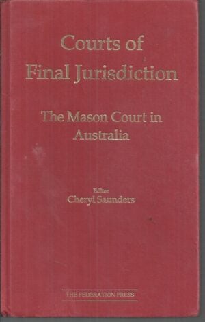 Courts of Final Jurisdiction: The Mason Court in Australia