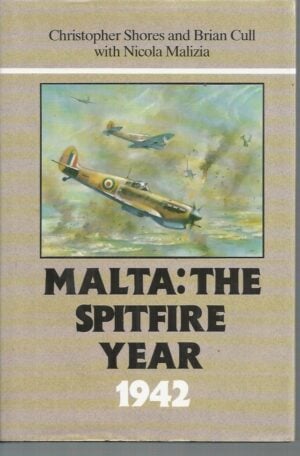 Malta: The Spitfire Year 1942