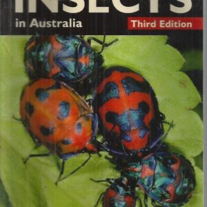 Field Guide to Insects in Australia, A (3rd Revised Edition)