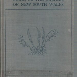Guide to the Orchids of New South Wales