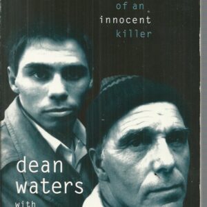 RAGING WATERS: The Life of an Innocent Killer