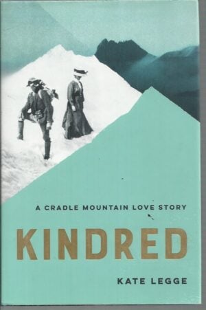 Kindred : A Cradle Mountain Love Story