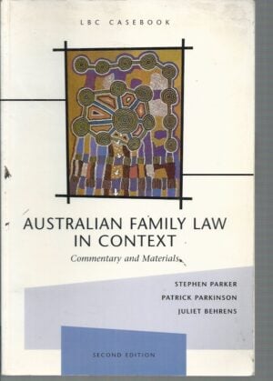 Australian Family Law in Context: Commentary and Materials