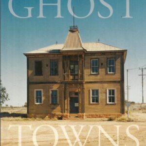 Australian Ghost Towns
