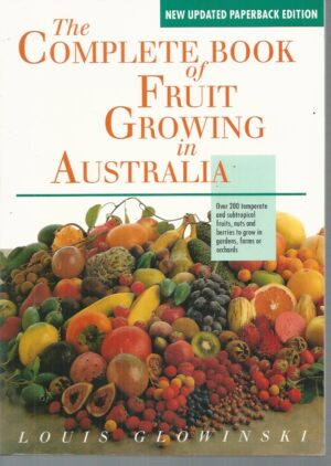 Complete Book of Fruit Growing in Australia
