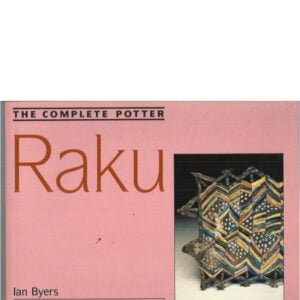 Complete Potter, The : Raku