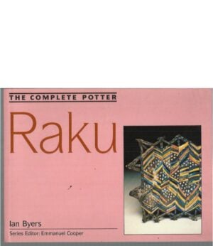 Complete Potter, The : Raku