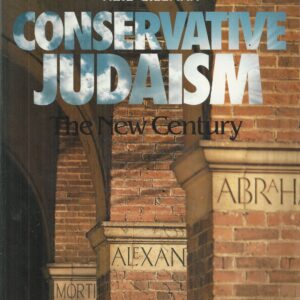 Conservative Judaism: The New Century