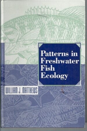 Patterns in Freshwater Fish Ecology