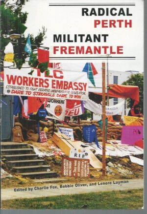 Radical Perth Militant Fremantle