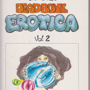 Vaughn Bode’s Deadbone Erotica 2