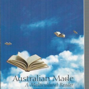Australian Made: A Multicultural Reader