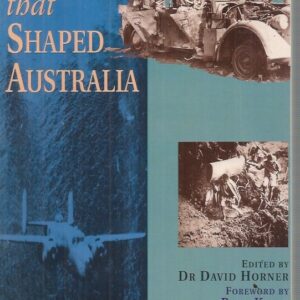Battles that Shaped Australia, The