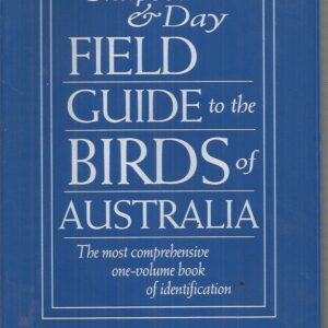 Field Guide to the Birds of Australia; The most comprehensive one-volume book of identifiation (Fifth Edition)