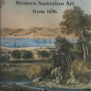 Survey of Western Australian Art from 1696, A