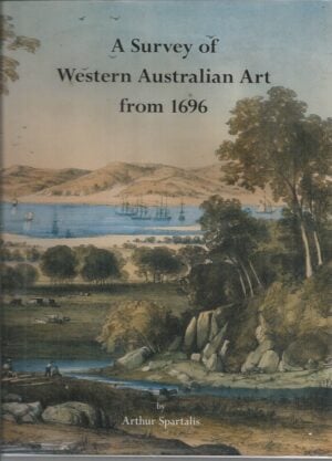 Survey of Western Australian Art from 1696, A