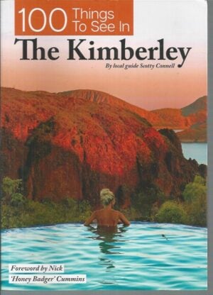 100 Things To See In The Kimberley
