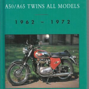 BSA A50/A65 Twins: All Models 1962 – 1972
