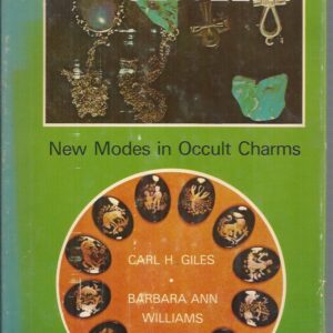 Bewitching Jewelry: Jewelry of the Black Arts: New Modes in Occult Charms