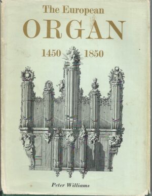 European Organ 1450 to 1850, The