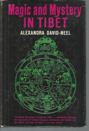 Magic and Mystery in Tibet