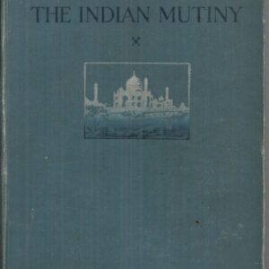 Story of the Indian Mutiny, The