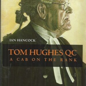 Tom Hughes QC: A Cab on the Rank