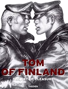 Tom of Finland: The Art of Pleasure